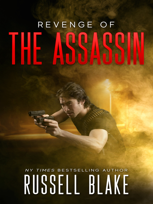 Title details for Revenge of the Assassin (Assassin series #2) by Russell Blake - Available